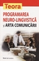 Programarea neuro-lingvistica si arta comunicarii